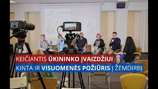 Keičiantis ūkininko įvaizdžiui, kinta ir visuomenės požiūris į žemdirbį