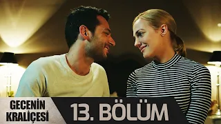 Gecenin Kraliçesi 13. Bölüm (Full HD)