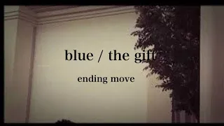 【結婚式】エンディングムービー blue / the gift