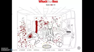 WARNING VERY BRUTAL (Whack Your Boss)