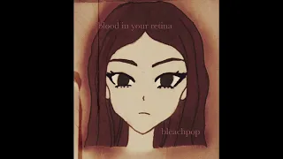 bleachpop - BLOOD IN YOUR RETINA [Full Album]