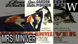 MRS. MINIVER - WikiVidi Documentary