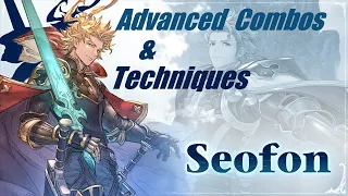 Seofon (Siete) Advanced Tech and Combos - Granblue Fantasy: Relink