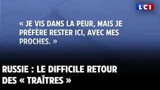 Russie : le difficile retour des « traîtres »