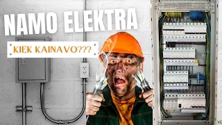 Namo elektra. Kiek kainavo ?