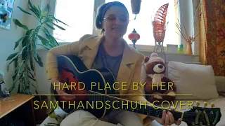 Hard Place - H.E.R (Samthandschuh Cover)