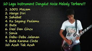 10 Lagu Instrument Dangdut Noise Melody Terbaru