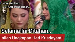 Krisdayanti Menangis !! Ungkapan Hati Krisdayanti Akhirnya Terluapkan - Aurel Terdiam