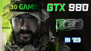 *NVIDIA GeForce GTX 980 in 30 GAMES       | 2023