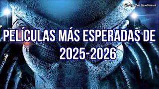 PELÍCULAS MÁS ESPERADAS 2025-2026