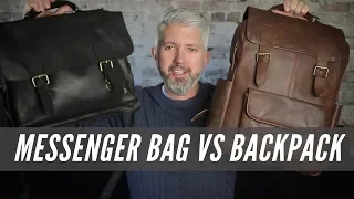 Messenger Bag vs Backpack - Which One Is Best For You