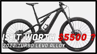 is the 2022 Turbo Levo Alloy Worth the $5500? Lets find out!