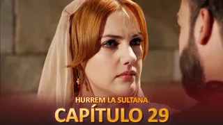 Hurrem La Sultana Capitulo 29 (Versión Larga)