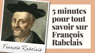 5 minutes pour tout savoir sur François Rabelais (bac de français).