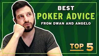 Top 5 Best Poker Advice I've Ever Received