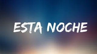 Yahritza Y Su Esencia - Esta Noche (Lyrics)