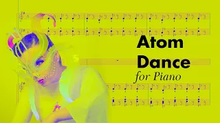 Björk - Atom Dance (for Piano) [from 34 scores]