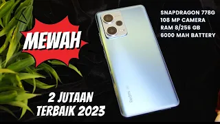 RUSAK HARGA PASARAN!! SNAPDRAGON 778G, 108 MP, 6000mAh - HP 2 JUTAAN TERBAIK DI 2023