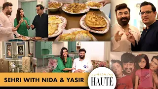 Sehri With Nida & Yasir | House Tour | Formula... For Happy Marriage | Chaudhry & Sons |GMP |Chakkar