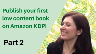 how to publish your first low content book on Amazon KDP - Part 2 - Where to get ideas for your LCB