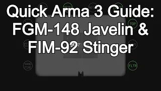 Quick Arma 3 Guide: FGM-148 Javelin & FIM-92 Stinger