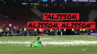 LFC FANS SINGING TO ALISSON | LFC CHAMPIONS LEAGUE WINNERS 2019 | Liverpool FC Chants