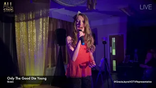 Only The Good Dies Young | Gracie Jayne | VOTV All Stars | Showcase 3 | MUST SEE