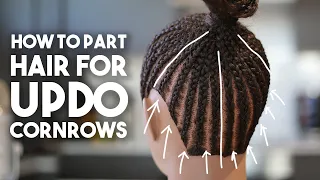 How To Part Hair for Updo Cornrows