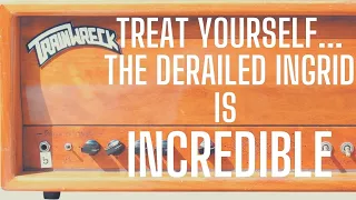 PSA: The Trainwreck Express RIPS | Derailed Ingrid | One of the BEST Amps in the Helix