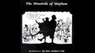 The Minstrels of Mayhem - Health to the Company