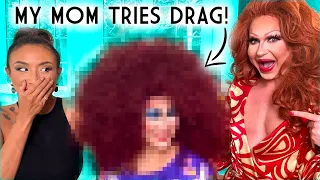 DRAG MAKEOVER: My Mom Becomes a Drag Queen for a Day