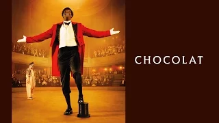 Chocolat - Bande-annonce