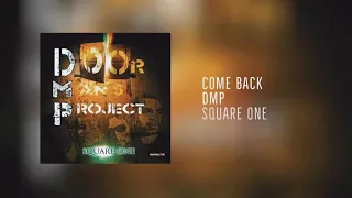 Come Back - DMP