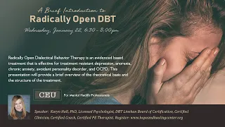 HHCI Seminars – A Brief Introduction to Radically Open DBT