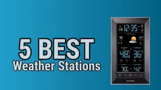 5 Best Weather Stations