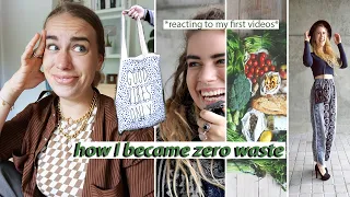 HOW I BECAME ZERO WASTE // reacting to my zero waste videos from 7 years ago