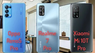 Oppo Reno 5 Pro vs Realme 7 Pro vs Xiaomi Mi 10T Pro
