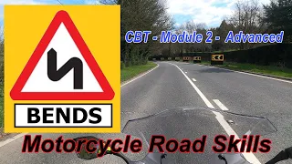 Bends and Cornering - CBT / Module 2 / Advanced