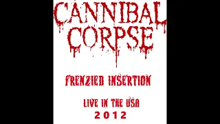 Cannibal Corpse (US) FRENZIED INSERTION-LIVE IN THE USA 2012. Bootleg 2xcd.