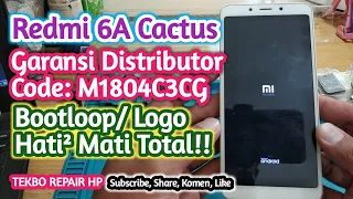 Redmi 6A Cactus Bootloop, Kode Backdoor M1804C3CG, Be Carefull Gaeiss!!.