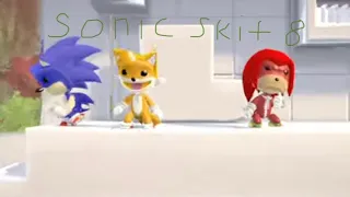 Sonic Skit 8