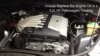 How to Replace the Engine Oil in a 3 2L Volkswagen Touareg