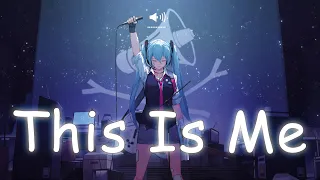 「Nightcore」- This Is Me (Lyrics) - Kesha (The Greatest Showman Cast)