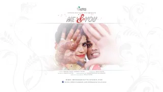 " ME & YOU "  Sapan + Sonal Wedding Highlight