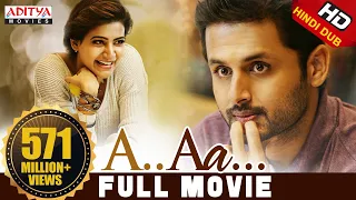 A Aa Hindi Dubbed Full Movie New | Nithiin, Samantha, Anupama Parameshwaran | Trivikram