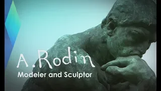 Auguste Rodin: Modeler and Sculptor | Full Documentary EP2