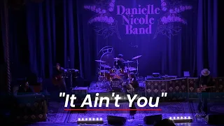 Danielle Nicole Band - "It Ain't You" - Uptown Theater, Kansas City, MO - 11/24/23