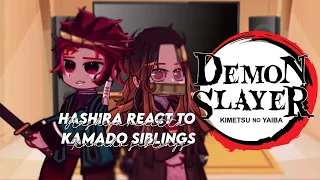 PAST hashira react to Kamado Siblings [] KNY [] READ DESC!!! [] Mika []