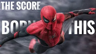 Spider-Man: Far From Home | - Born For This - | Music Video |  [•The Score•]