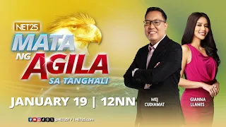 Mata ng Agila sa Tanghali - January 19, 2024